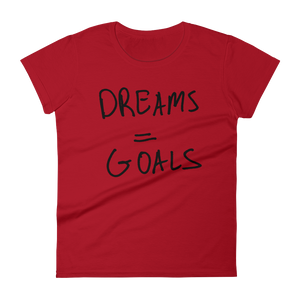 Dreams Goals - Women's short sleeve t-shirt