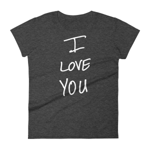 I Love You - Women's short sleeve t-shirt