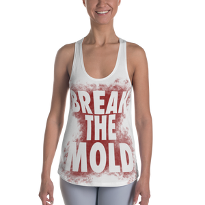Break The Mold - Women's Racerback Tank