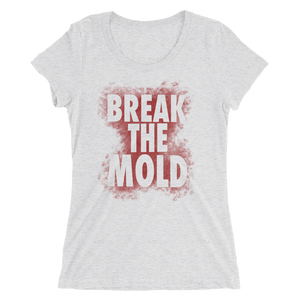 Break The Mold - Ladies' short sleeve t-shirt